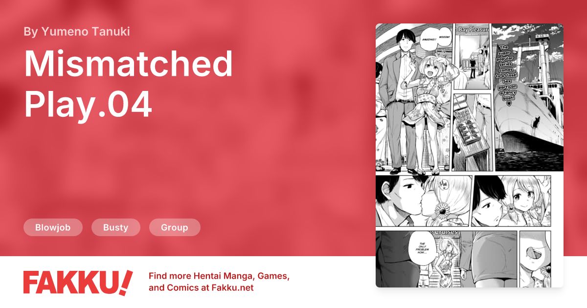 Mismatched Play.04 Hentai by Yumeno Tanuki - FAKKU