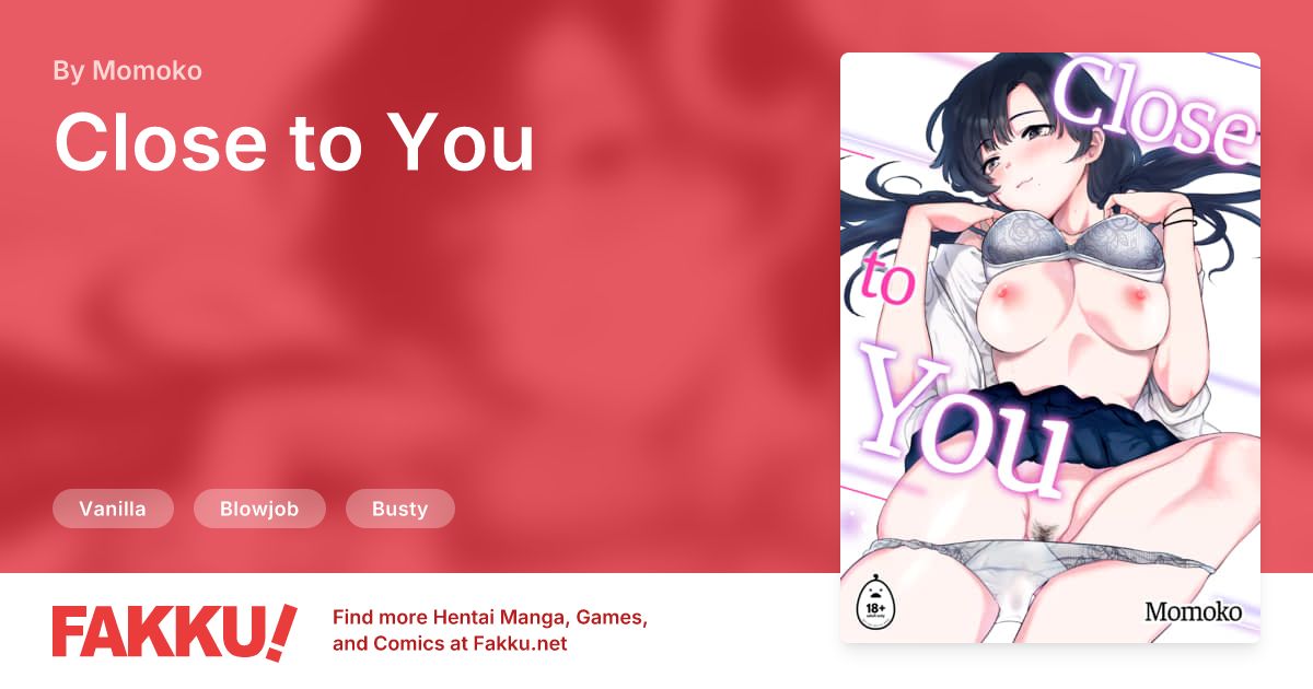  Close to You Hentai by Momoko - FAKKU