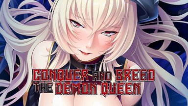 Conquer and Breed the Demon Queen