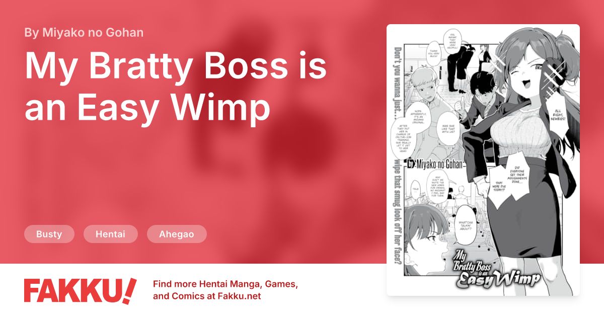 My Bratty Boss is an Easy Wimp Hentai by Kyou no Gohan, Miyako no Gohan - FAKKU