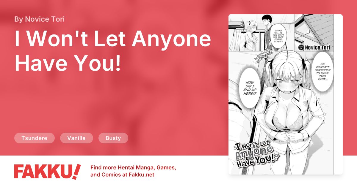 I Won't Let Anyone Have You! Hentai by Novice Tori - FAKKU