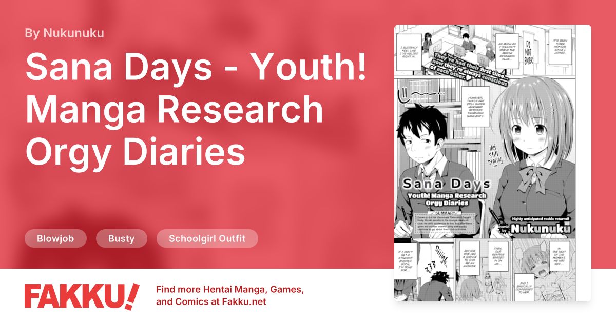 Sana Days - Youth! Manga Research Orgy Diaries Hentai by Nukunuku - FAKKU
