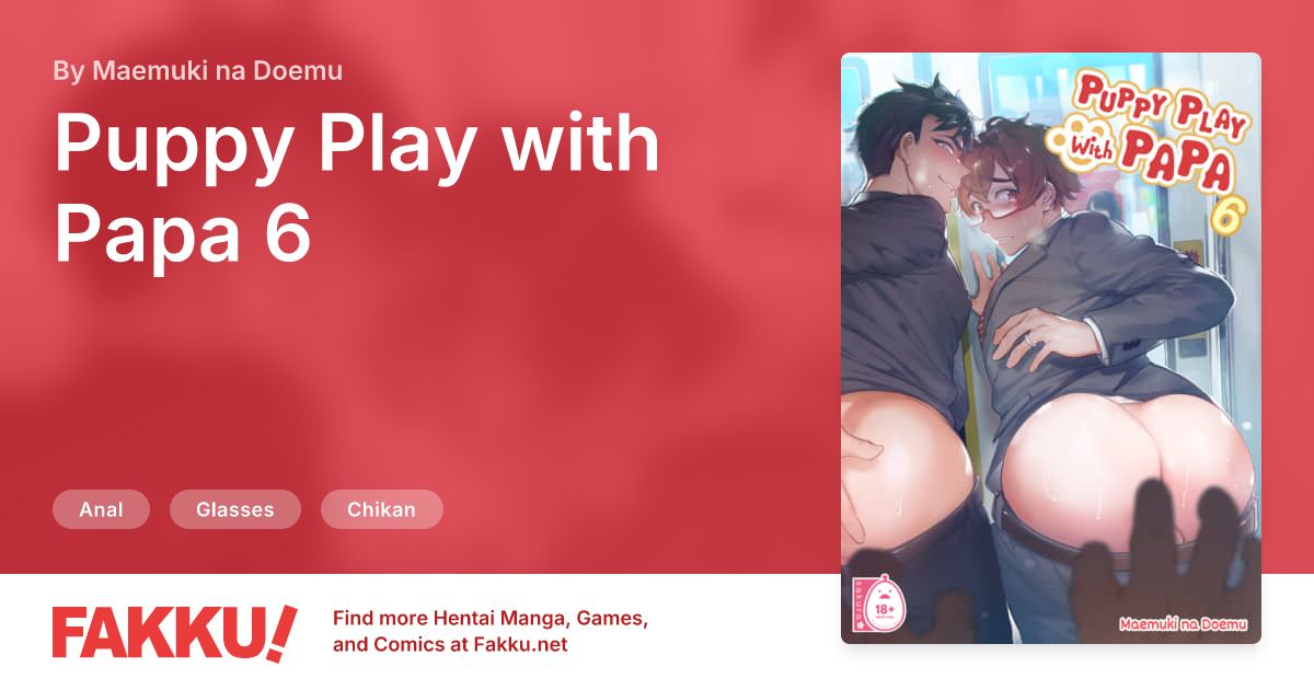 Puppy Play with Papa 6 Hentai by Maemuki na Doemu - FAKKU