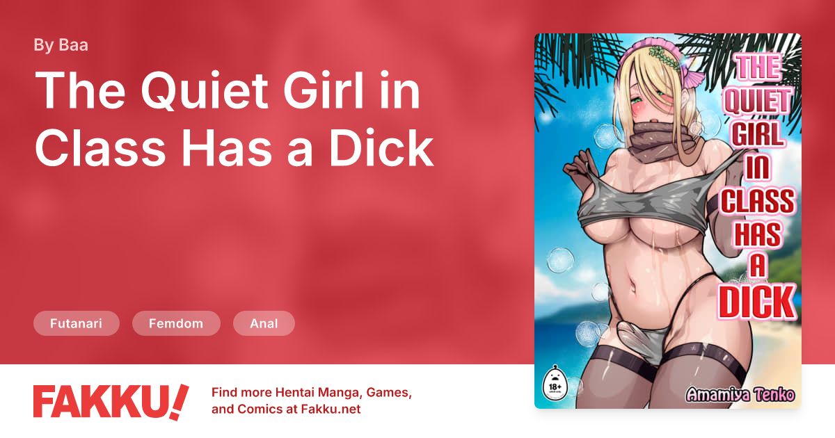 The Quiet Girl in Class Has a Dick Hentai by Baa - FAKKU