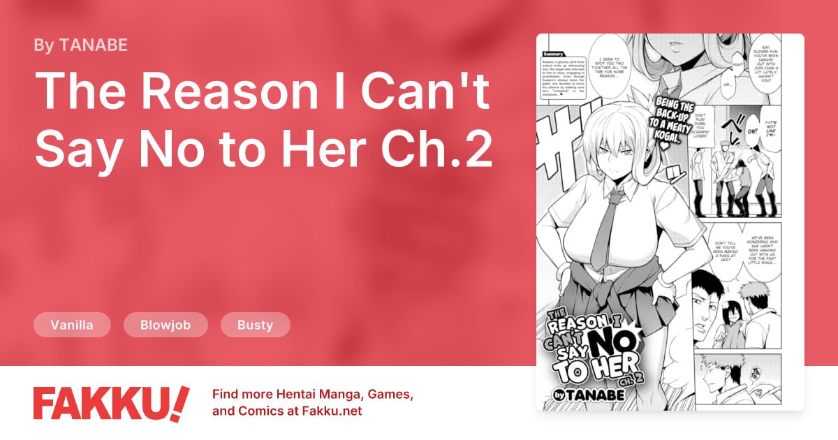 The Reason I Can't Say No to Her Ch.2 Hentai by TANABE - FAKKU