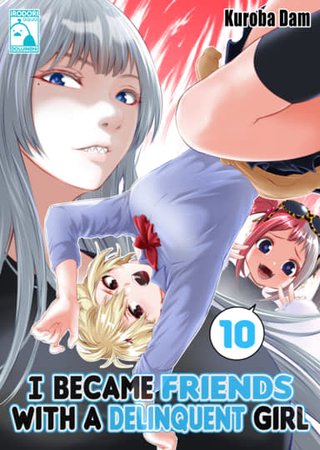 I Became Friends With a Delinquent Girl 10 Hentai Cover Image
