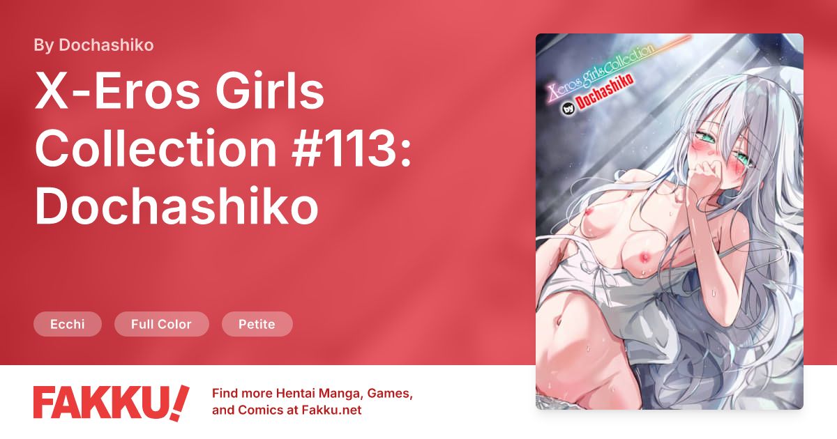 X-Eros Girls Collection #113: Dochashiko Hentai by Dochashiko - FAKKU