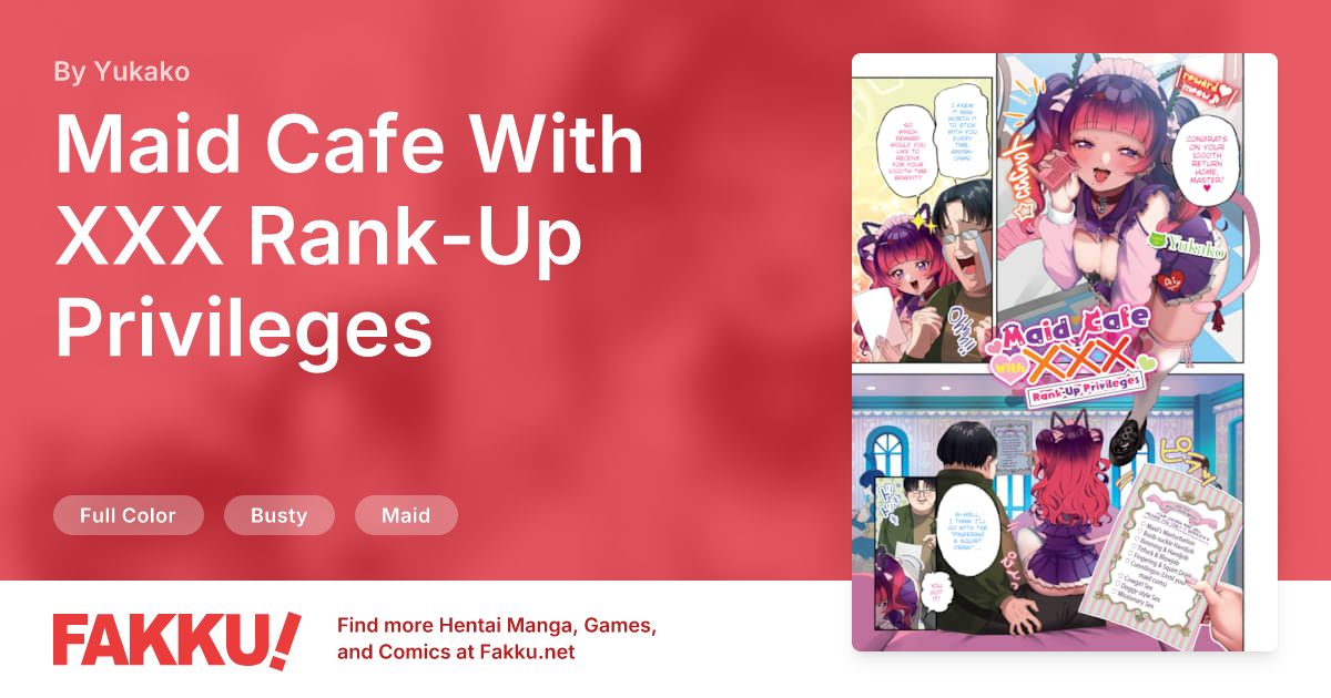 Maid Cafe With XXX Rank-Up Privileges Hentai by Yukako - FAKKU