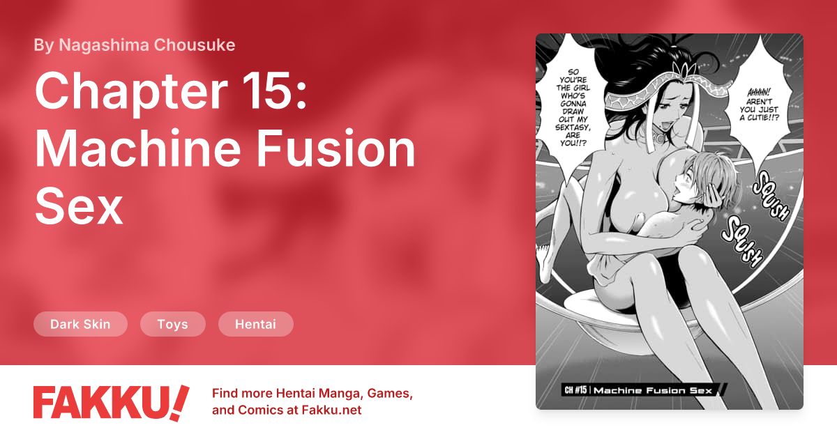 Chapter 15: Machine Fusion Sex Hentai by Nagashima Chousuke - FAKKU