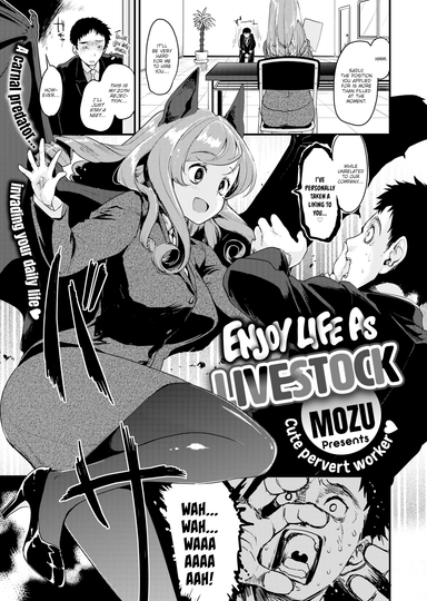Enjoy Life as Livestock