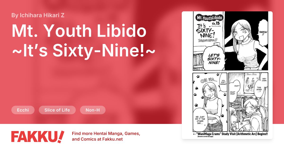 Mt. Youth Libido ~It’s Sixty-Nine!~ Hentai by Ichihara Hikari Z - FAKKU