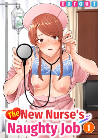 The New Nurse’s Naughty Job #1 Hentai Cover Image