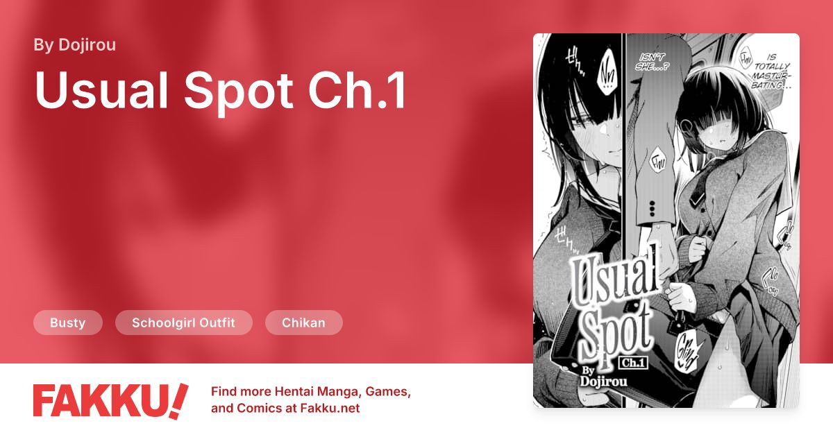 Usual Spot Ch.1 Hentai by Dojirou - FAKKU