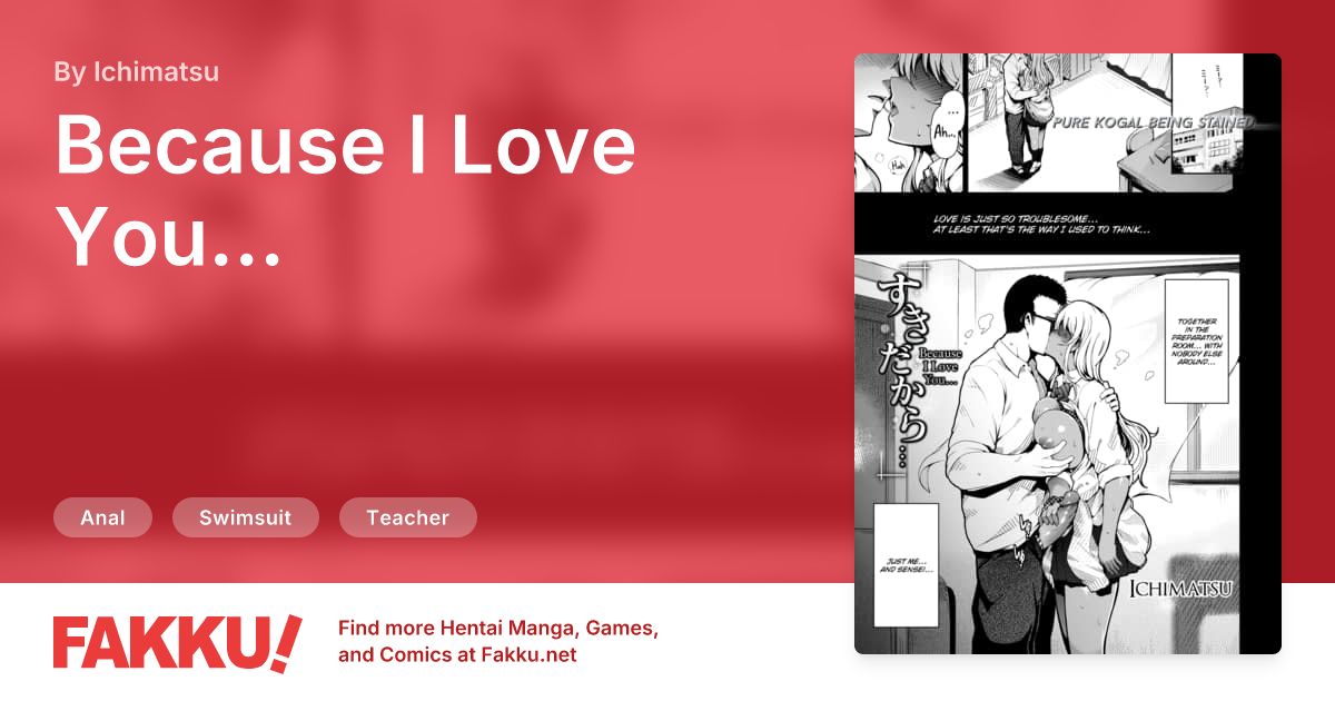 Because I Love You... Hentai by Ichimatsu - FAKKU