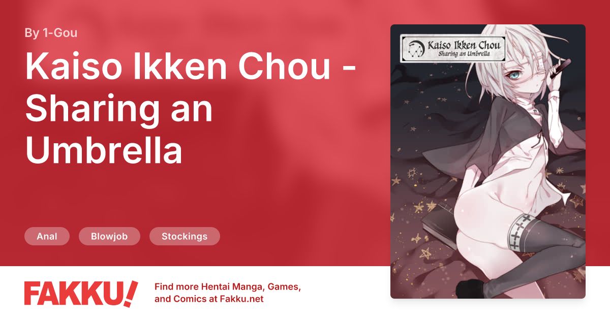 Kaiso Ikken Chou - Sharing an Umbrella Hentai by 1-Gou - FAKKU