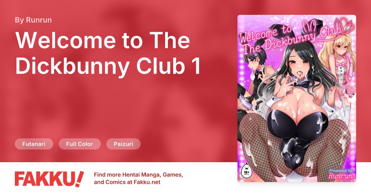 Welcome to The Dickbunny Club 1 Hentai by Runrun - FAKKU