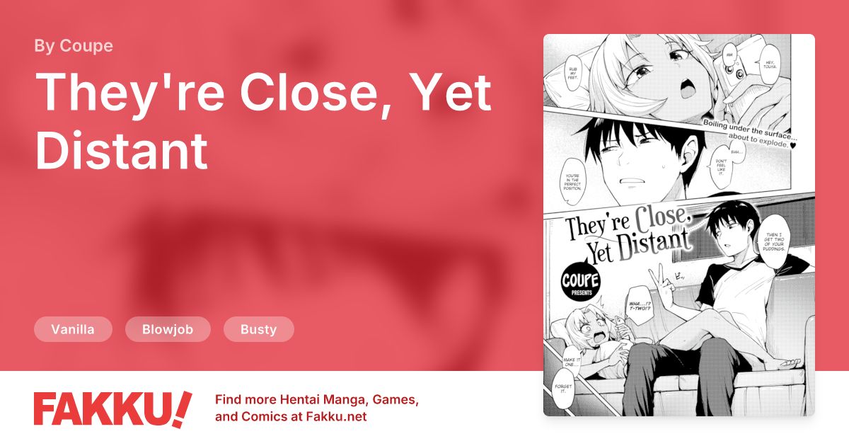 They're Close, Yet Distant Hentai by Coupe - FAKKU