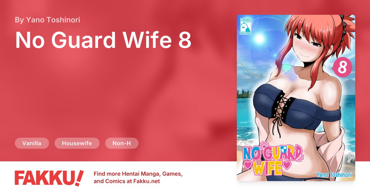 No Guard Wife 8 Hentai by Yano Toshinori - FAKKU