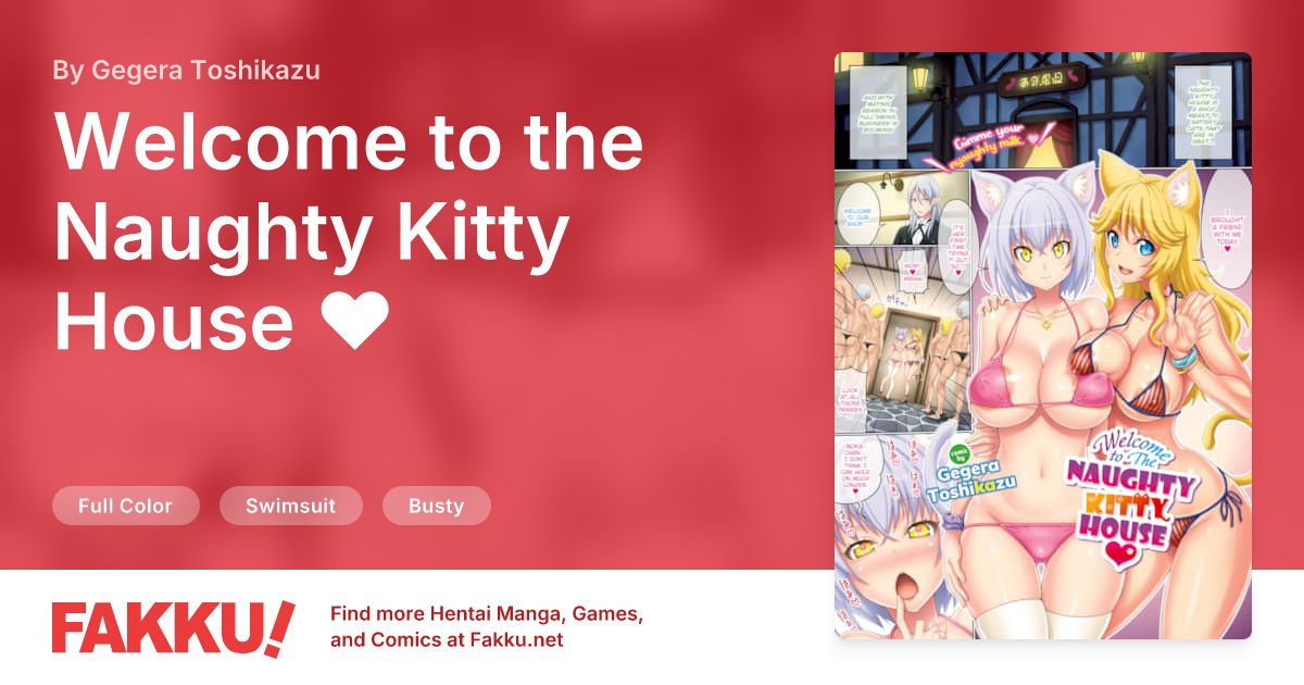 Welcome to the Naughty Kitty House ❤ Hentai by Gegera Toshikazu - FAKKU