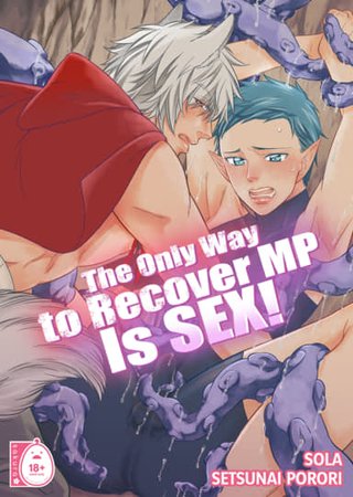 The Only Way to Recover MP Is Sex! Hentai Cover Image