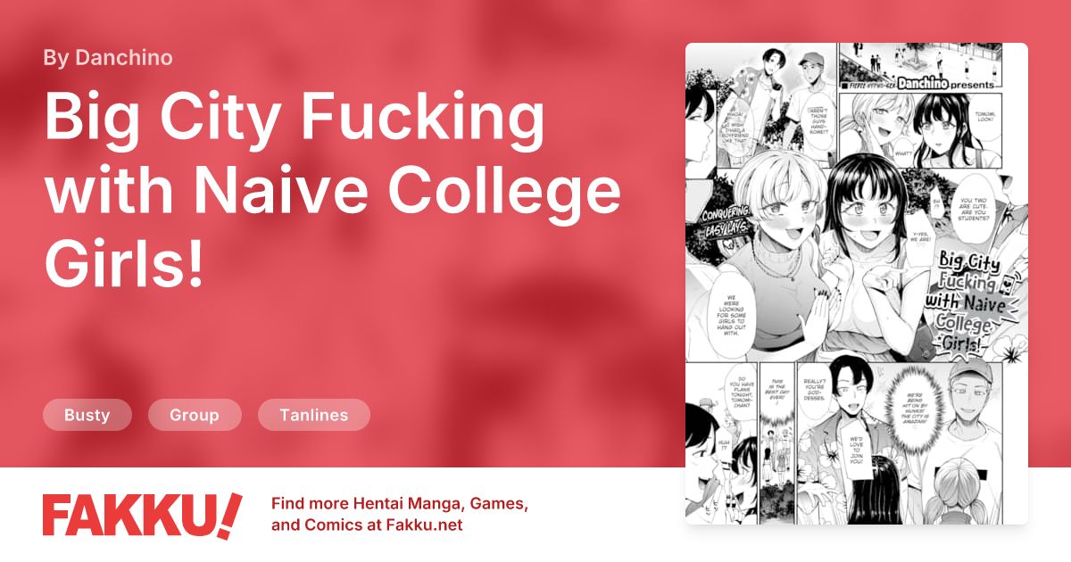 Big City Fucking with Naive College Girls! Hentai by Danchino - FAKKU