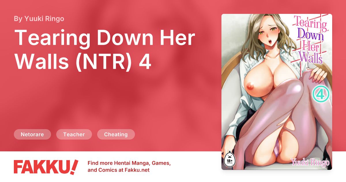 Tearing Down Her Walls (NTR) 4 Hentai by Yuuki Ringo - FAKKU