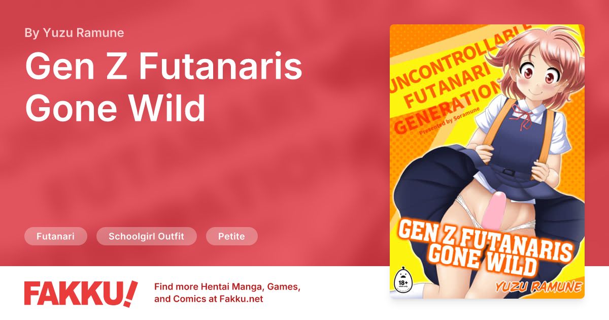 Gen Z Futanaris Gone Wild Hentai by Yuzu Ramune - FAKKU