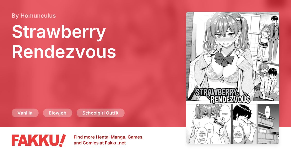 Strawberry Rendezvous Hentai by Homunculus - FAKKU