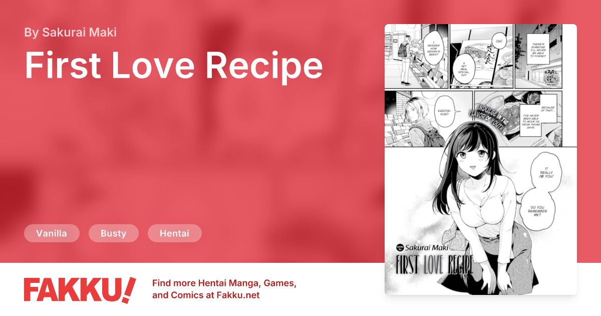 First Love Recipe Hentai by Sakurai Maki - FAKKU