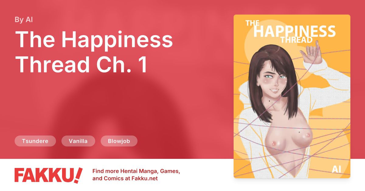 The Happiness Thread Ch. 1 Hentai by AI - FAKKU