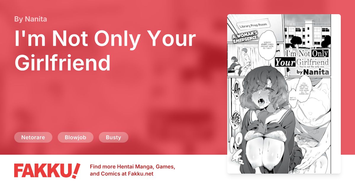I'm Not Only Your Girlfriend Hentai by Nanita - FAKKU