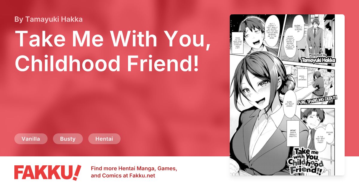  Take Me With You, Childhood Friend! Hentai by Tamayuki Hakka - FAKKU