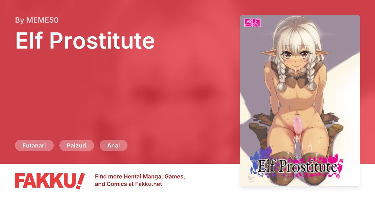  Elf Prostitute Hentai by MEME50, Bun - FAKKU