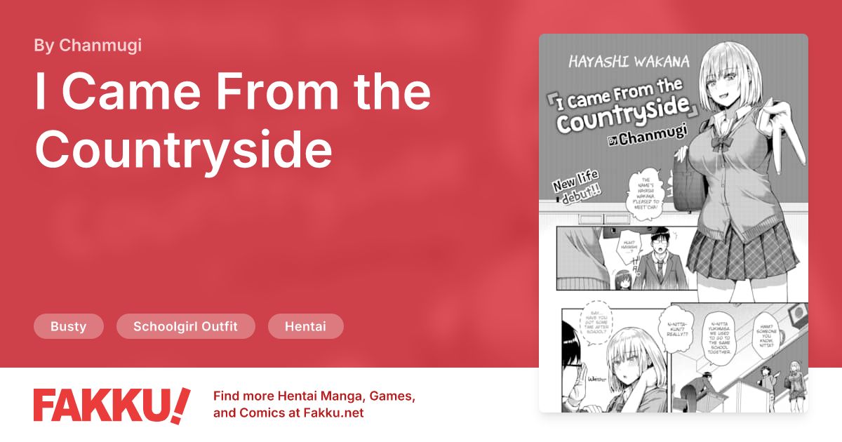I Came From the Countryside Hentai by Chanmugi - FAKKU
