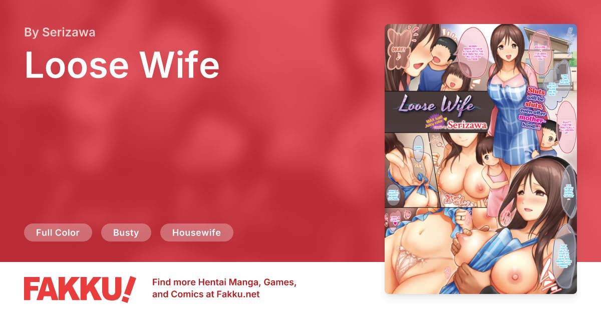 Loose Wife Hentai by Serizawa - FAKKU