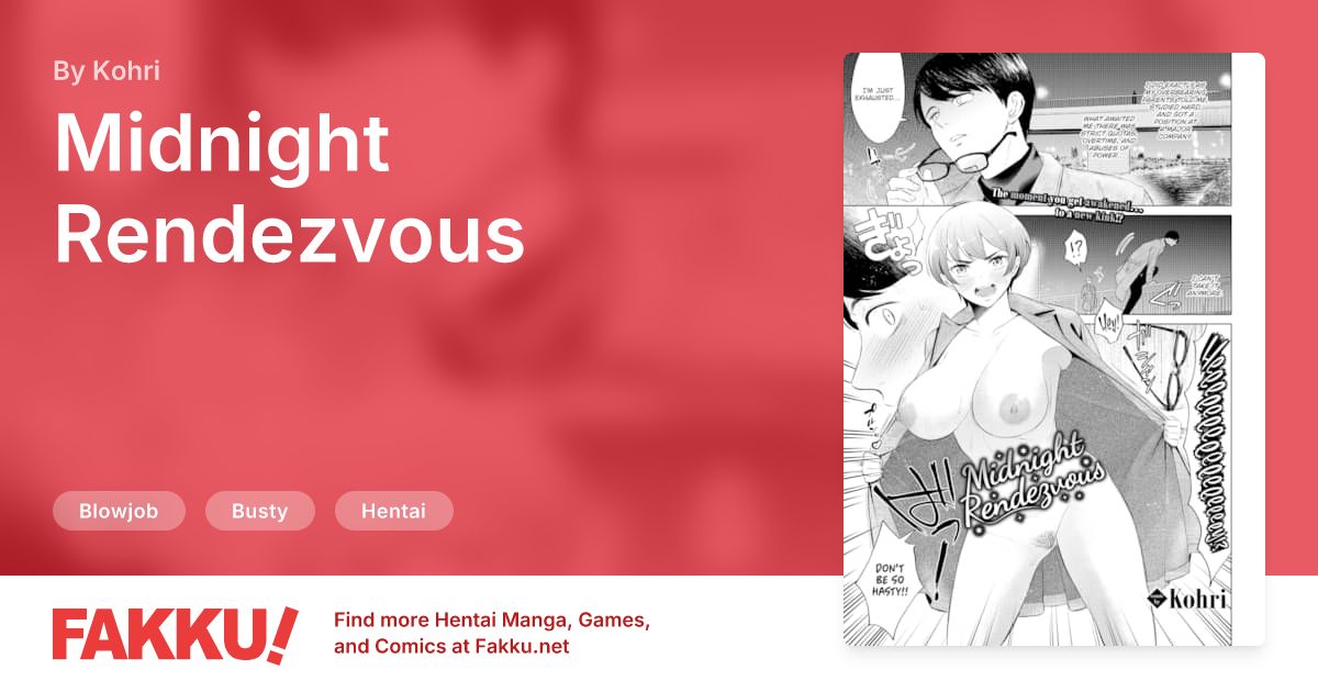 Midnight Rendezvous Hentai by Kohri - FAKKU