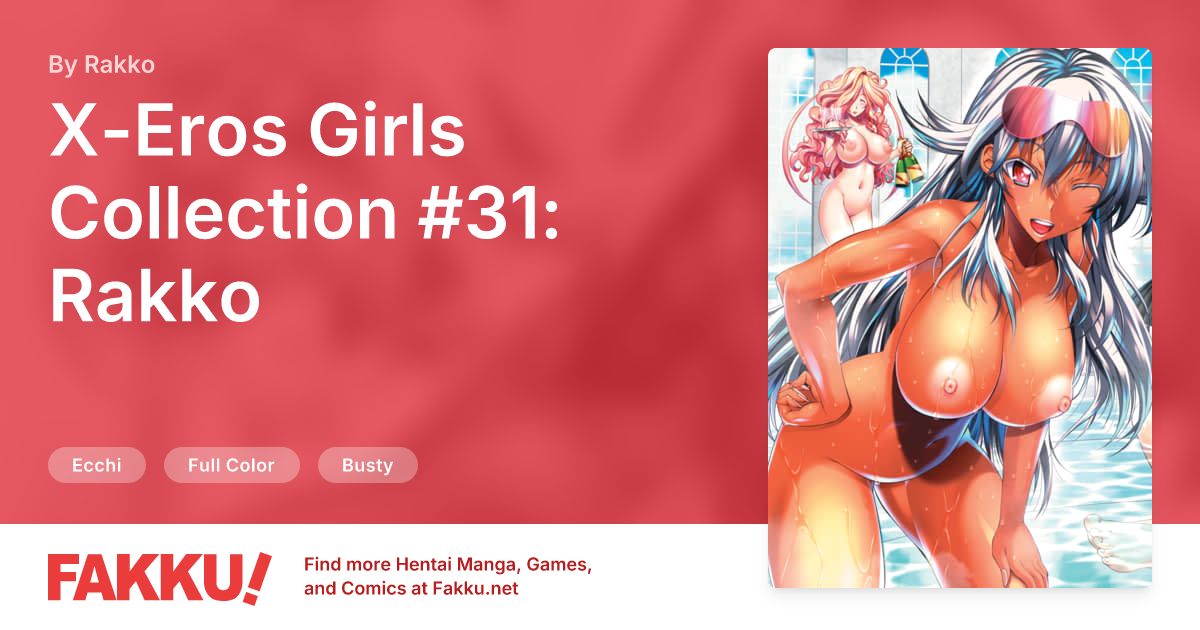 X-Eros Girls Collection #31: Rakko Hentai by Rakko - FAKKU