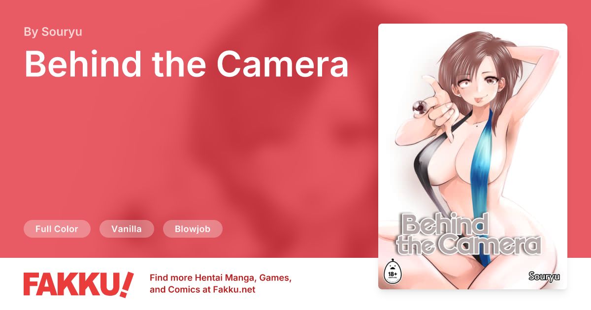 Behind the Camera Hentai by Souryu - FAKKU