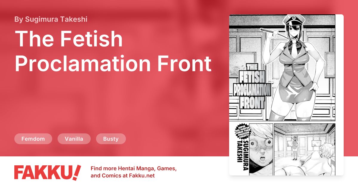 The Fetish Proclamation Front Hentai by Sugimura Sakon, Sugimura Takeshi - FAKKU