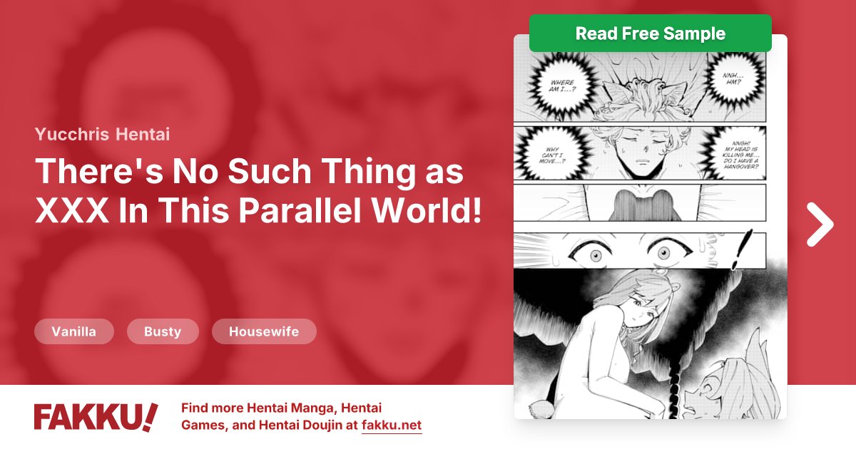  There's No Such Thing as XXX In This Parallel World! #10 Hentai by Yucchris - FAKKU