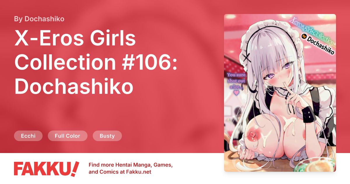 X-Eros Girls Collection #106: Dochashiko Hentai by Dochashiko - FAKKU