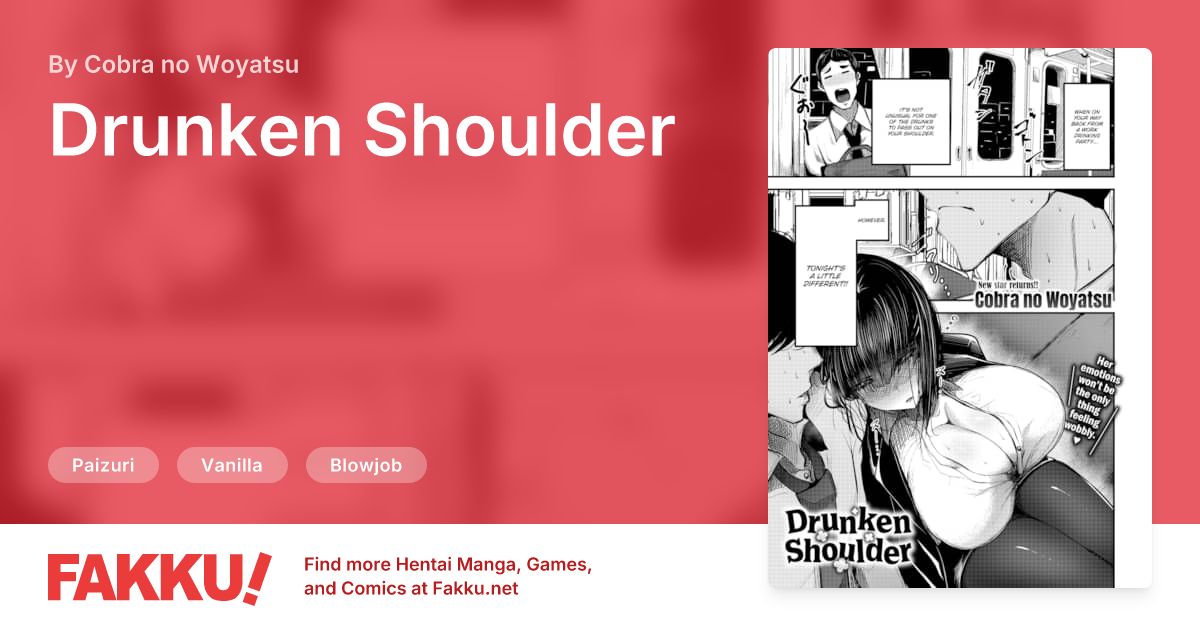Drunken Shoulder Hentai by Cobra no Woyatsu - FAKKU