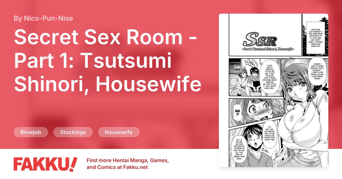 Secret Sex Room - Part 1: Tsutsumi Shinori, Housewife Hentai by Nico-Pun-Nise - FAKKU