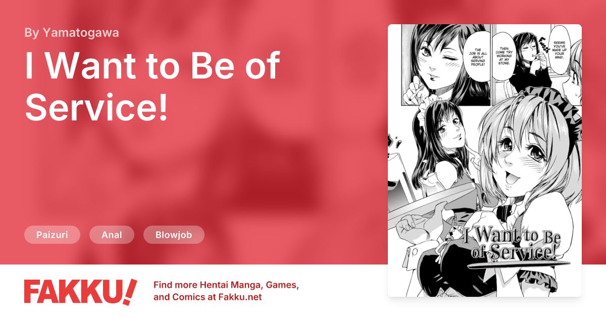 I Want to Be of Service! Hentai by Yamatogawa - FAKKU