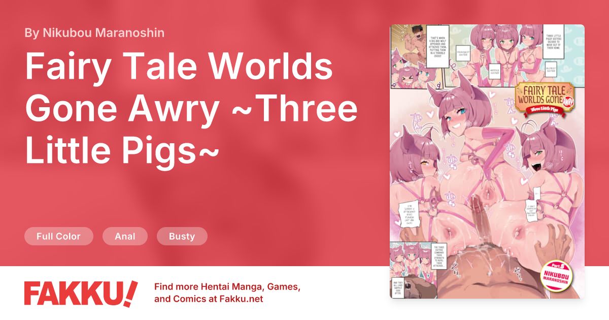 Fairy Tale Worlds Gone Awry ~Three Little Pigs~ Hentai by Nikubou Maranoshin - FAKKU