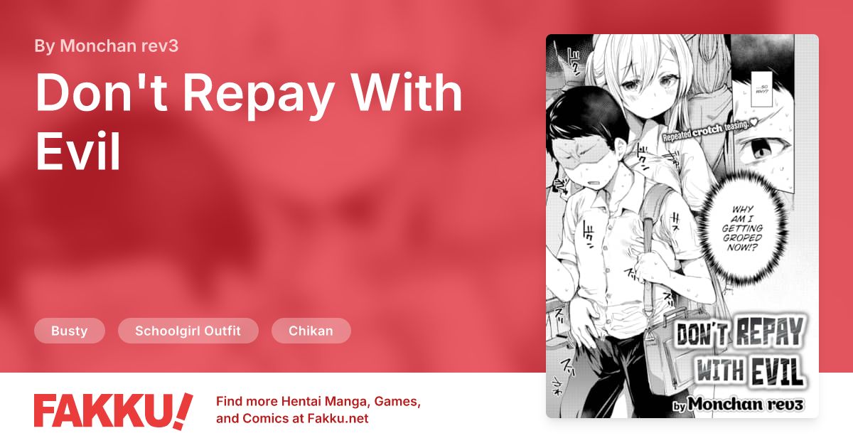 Don't Repay With Evil Hentai by Monchan rev3 - FAKKU