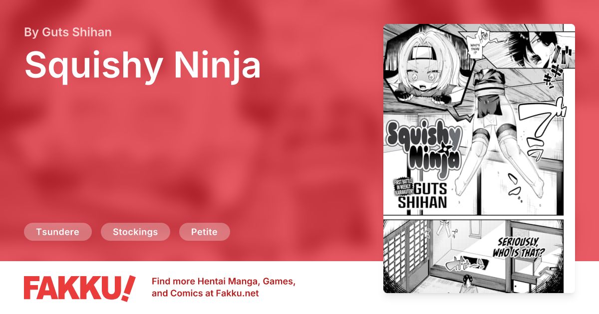 Squishy Ninja Hentai by Guts Shihan - FAKKU