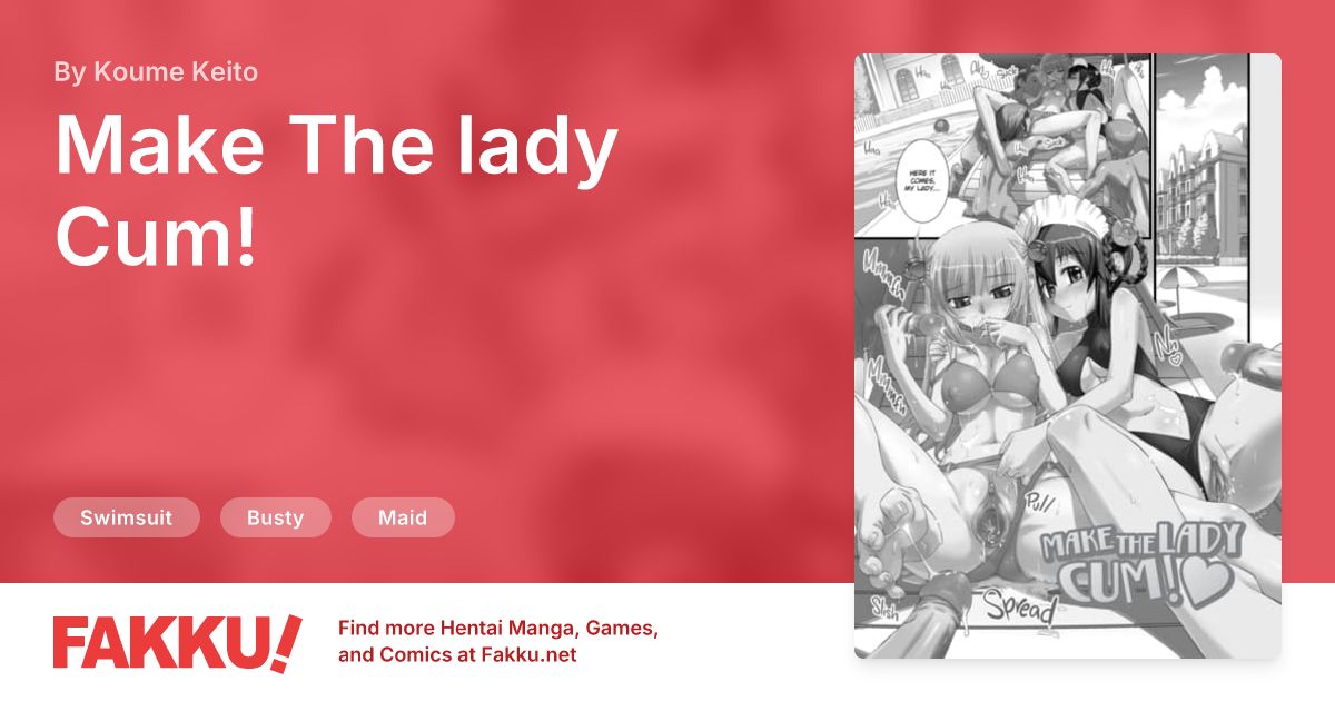 Make The lady Cum! Hentai by Koume Keito - FAKKU