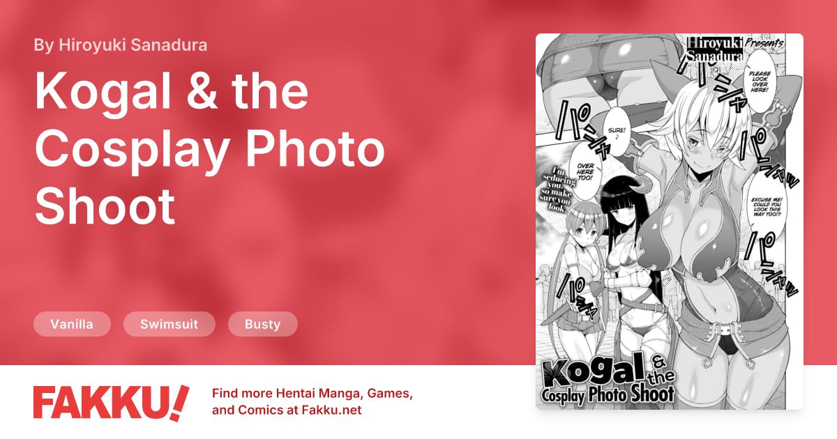Kogal & the Cosplay Photo Shoot Hentai by Hiroyuki Sanadura - FAKKU