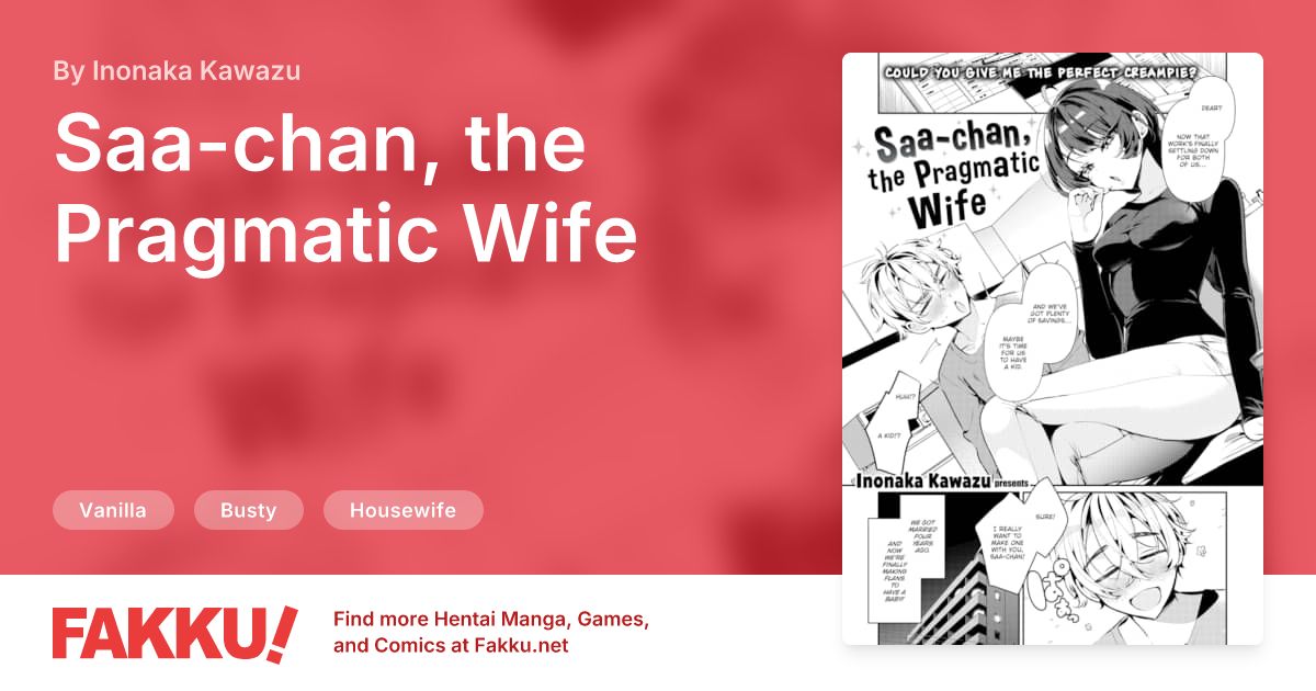  Saa-chan, the Pragmatic Wife Hentai by Inonaka Kawazu - FAKKU
